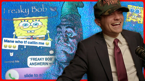 I am literally FREAKBOB