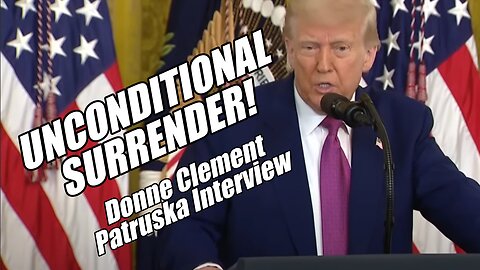 UNCONDITIONAL SURRENDER! Donne Clement Interview. B2T Show, Jun 17, 2025