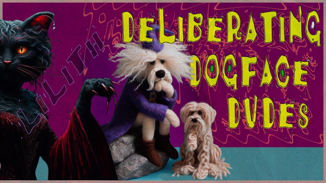 Deliberating Dogface Dudes #37