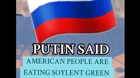 Putin Said He Was Going To Drop Satellite Evidence About 9/11 😳 Also Said That US Fast Food Has Soylent Green In It….and Has PROOF 😳
