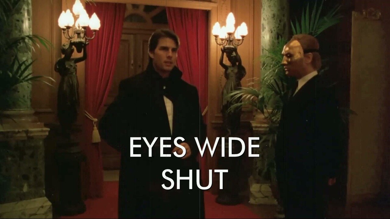 Eyes Wide Shut