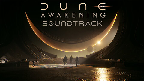 Dune: Awakening Full Soundtrack