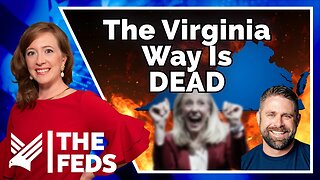 111. How Virginia Became Ground Zero for America’s Culture War | Nick Freitas | The Feds🔥