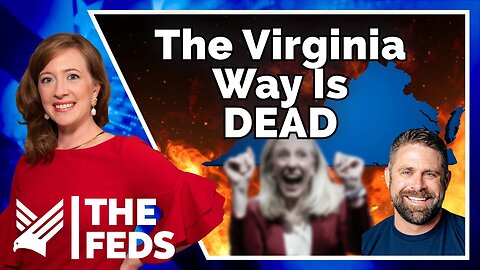 111. How Virginia Became Ground Zero for America’s Culture War | Nick Freitas | The Feds🔥