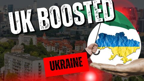 UK Boosted Ukraine