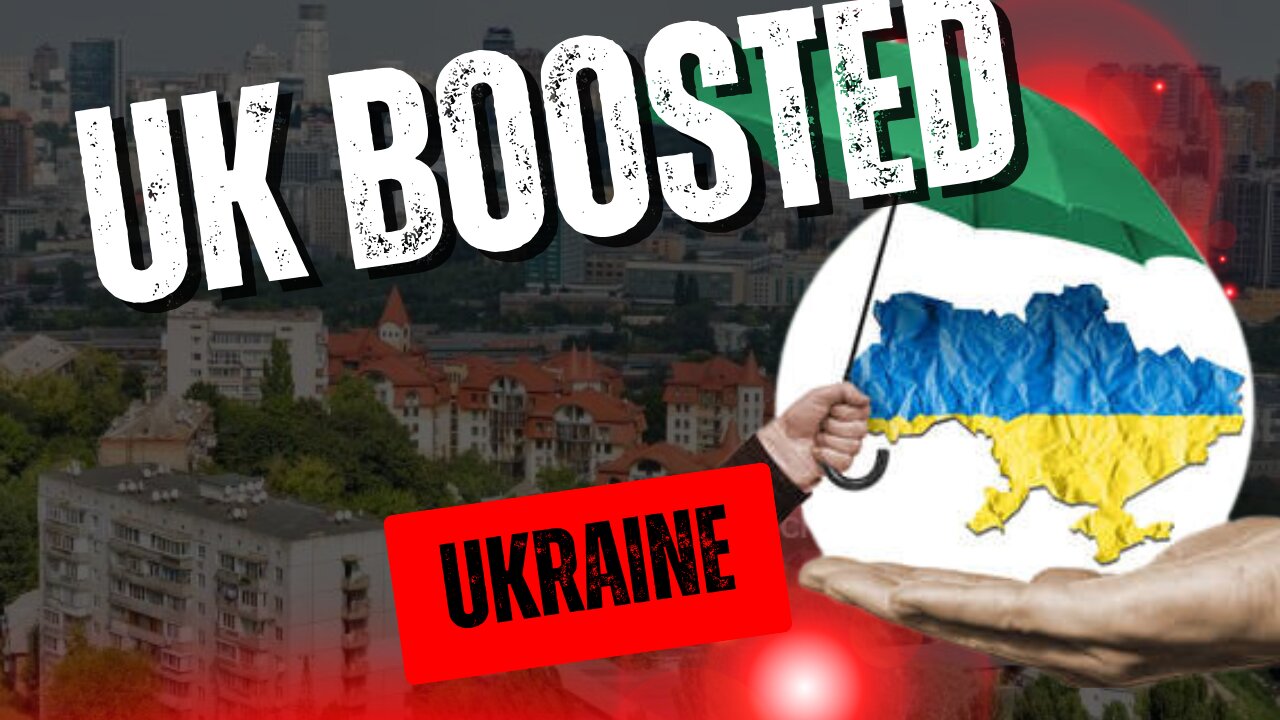 UK Boosted Ukraine