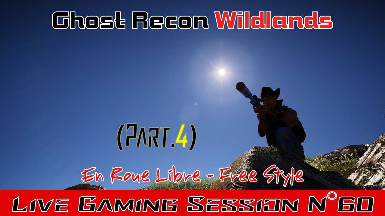 ☠️Ghost Recon®☠️ 💥Wildlands💥 👾Live Gaming Session👾 N°60