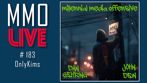 MMO #183 LIVE - OnlyKims