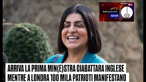 ARRIVA LA PRIMA MIN(E)STRA CIABATTARA INGLESE MENTRE A LONDRA 100 MILA PATRIOTI MANIFESTANO