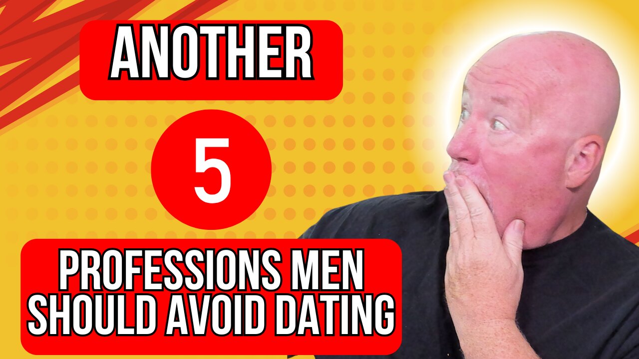Another 5 Professions Men Should Avoid Dating If They Want To Keep Their Sanity!