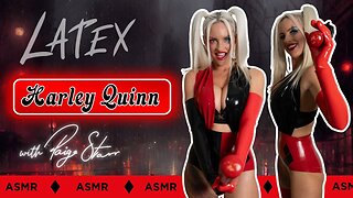 Latex Harley Quinn Cosplay + ASMR!