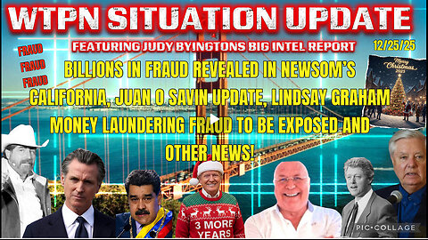 WTPN SITUATION UPDATE FEATURING RESTORED REPUBLIC 12/25/25