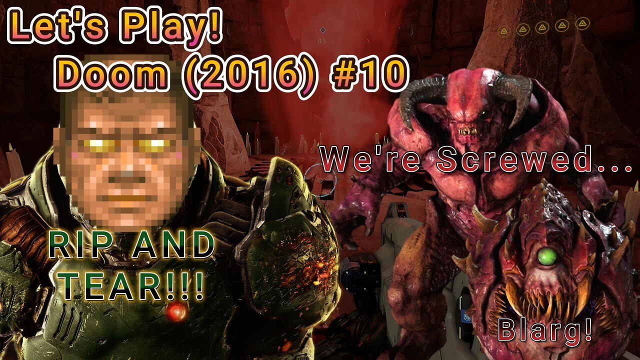 Let's Play! Doom(2016) Part 10! There's A Temple Inside a Titan?!