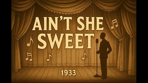 Ain’t She Sweet (1933) | Musical Short Film | Public Domain Vintage Music