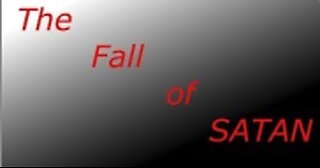 The Fall of Satan Lesson 5