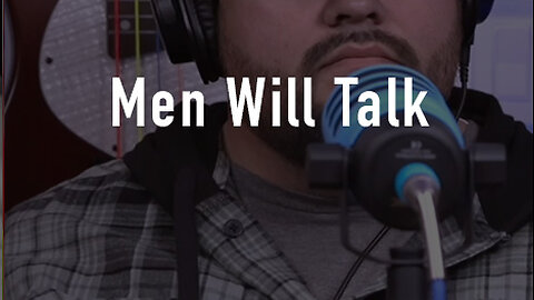 Men Will Talk