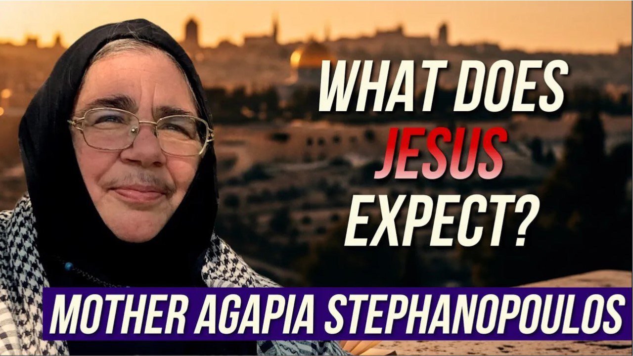 What Does the Gospel Demand of Us? | Mother Agapia