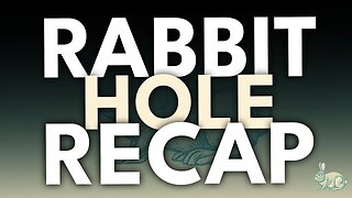 LIVE FREE | Rabbit Hole Recap #374