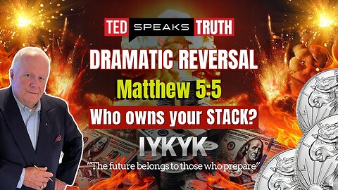 DRAMATIC REVERSAL Matthew 5:5 Who owns your STACK? ~I Y K Y K~