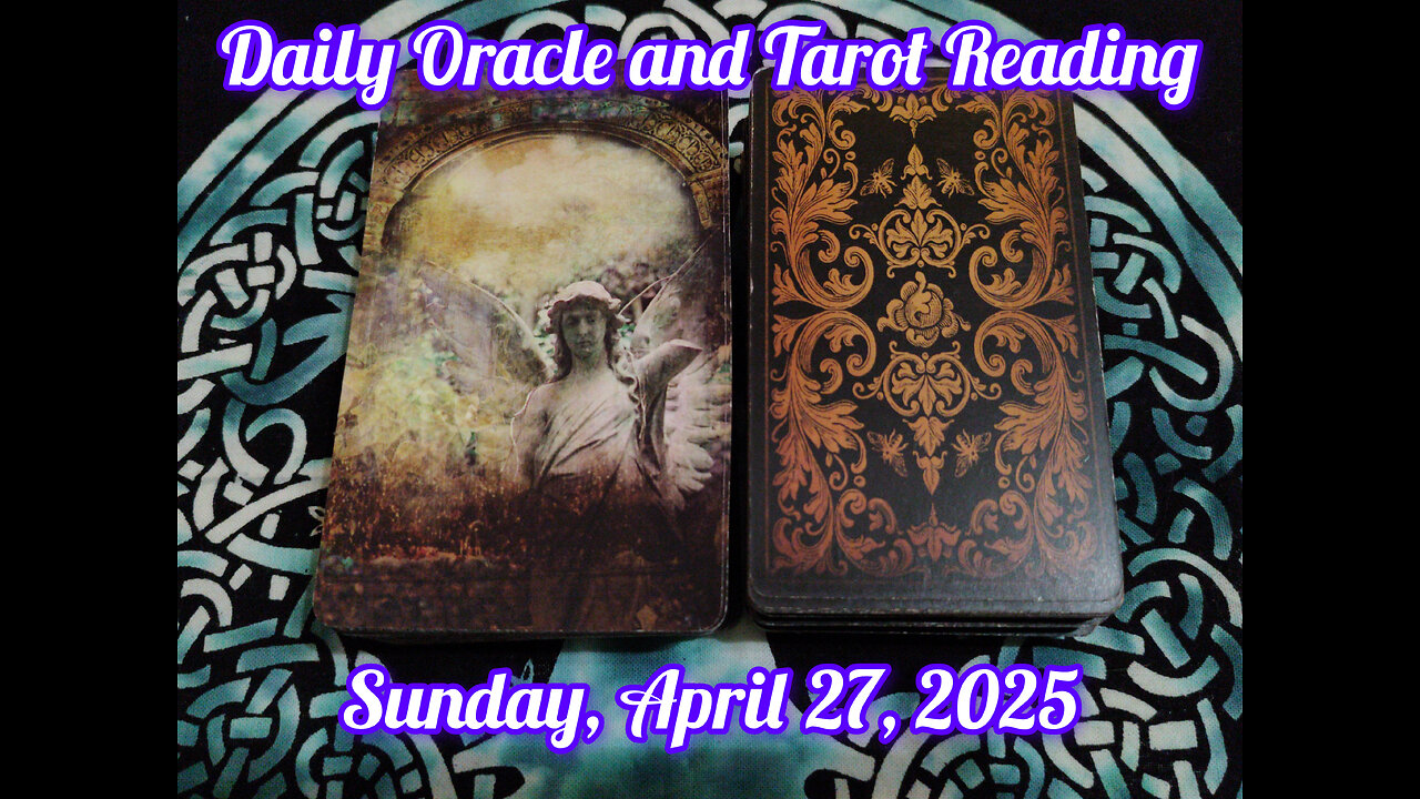 Daily Oracle and Tarot Reading: Sunday, April 27, 2025
