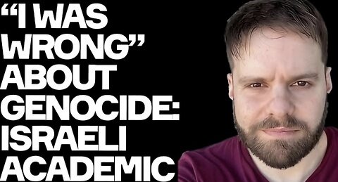Israeli Academic: I Was Wrong About Gaza Genocide - w/. Shaiel Ben-Ephraim