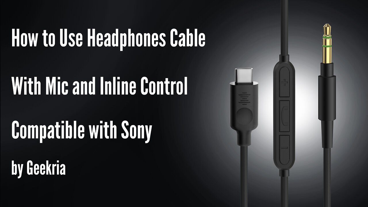 How to Use Headphones Cable With Mic and Inline Control Compatible with Sony by Geekria
