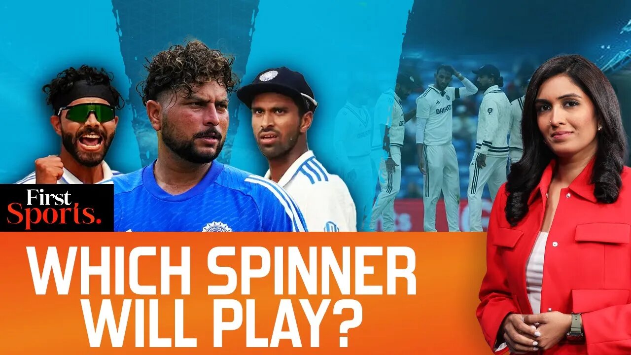 Washington V Kuldeep: Who Will Make India’s XI V England? | First Sports With Rupha Ramani | N18G