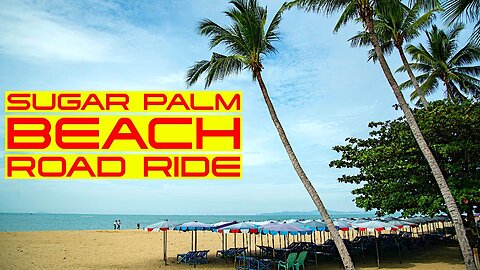 Ray Roams Sugar Palm Beach Rd | Pratumnak To Jomtien | Thailand 🇹🇭