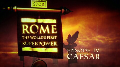 Rome: The World's First Superpower | Caesar (Episode 4)