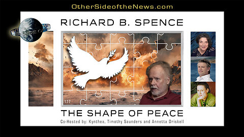 RICHARD SPENCE | THE SHAPE OF PEACE #Ukraine War #Gaza War #China #NAZI