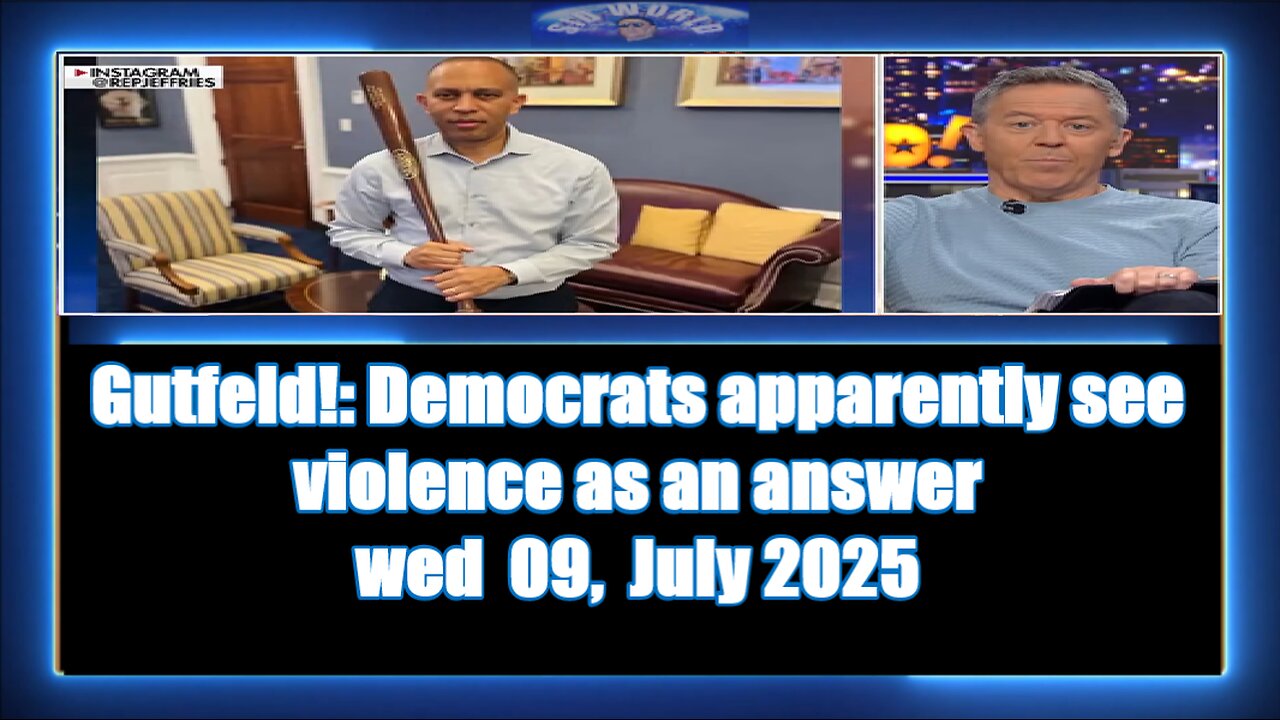 Gutfeld!-Democrats apparently see violence as an answer