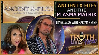 Ancient X-Files and the Plasma Matrix with Frank Jacob