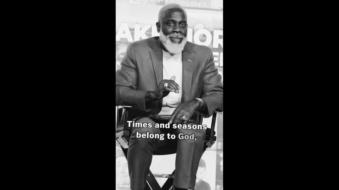 Times and seasons belong to God