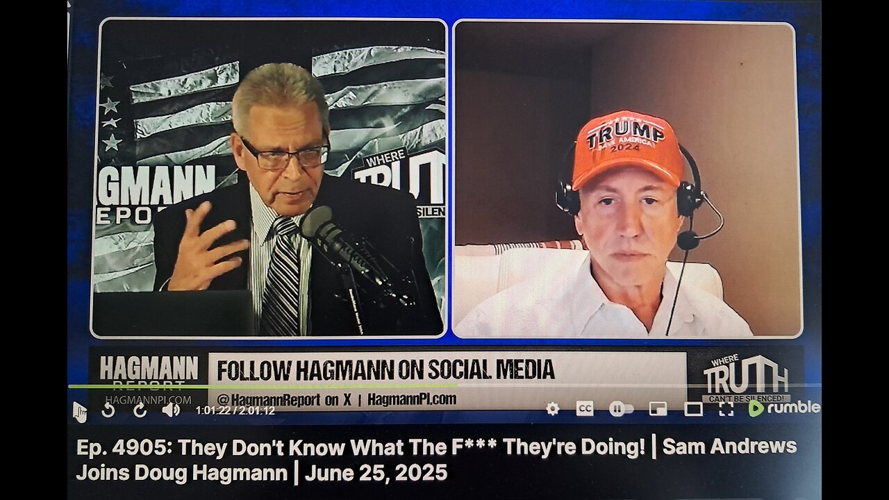 They Don't Know What The F*** They're Doing! | Sam Andrews Joins Doug Hagmann | June 25, 2025