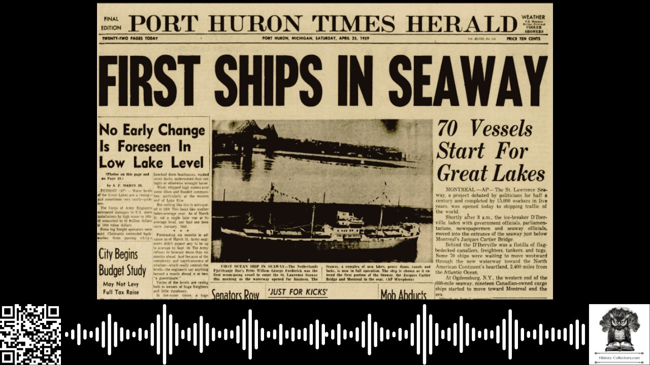 #OnThisDate April 25, 1959: Seaway Opened
