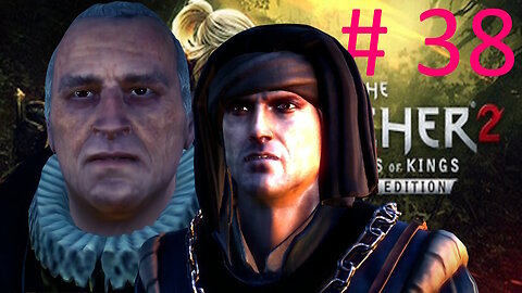 Let's Play Witcher 22 BLIND # 38 🌟Betrayed and A Rescue🌟