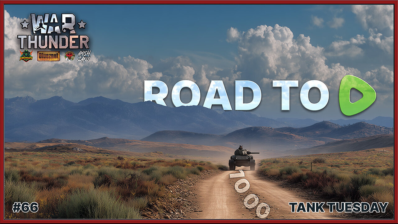 War Thunder: The Road to 1,000 Followers is Paved with Rage (Collab) Pt..2