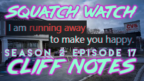 Andrew Ditch: Squatch Watch Season 2 Episode 17 (October 30, 2025)