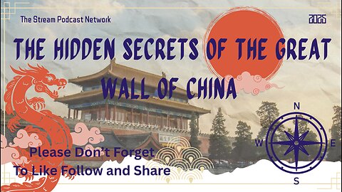 The Hidden Secrets of the Great Wall of China.