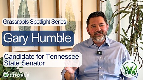 Interview with Gary Humble, Candidate for Tennessee State Senate