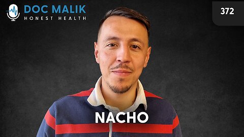 #372 - Nacho: The Birth of a Freedom Fighter