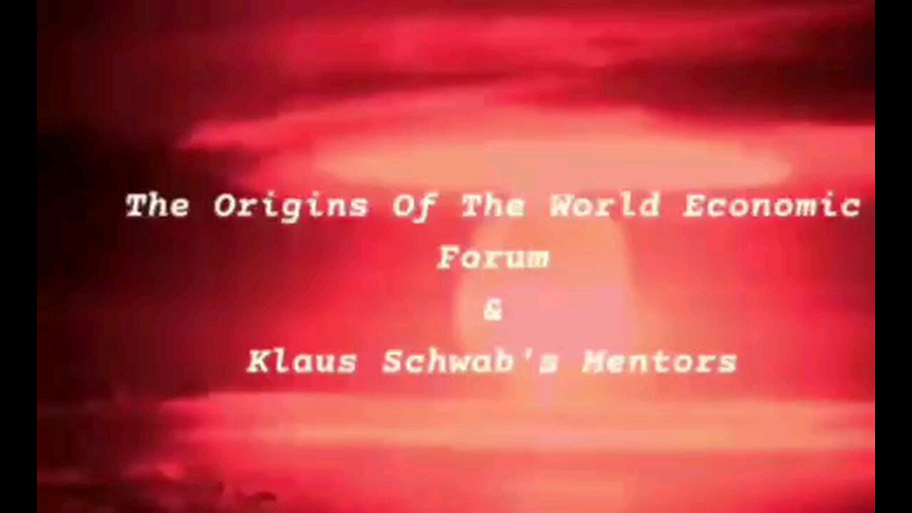 Creation of World World Economic Forum