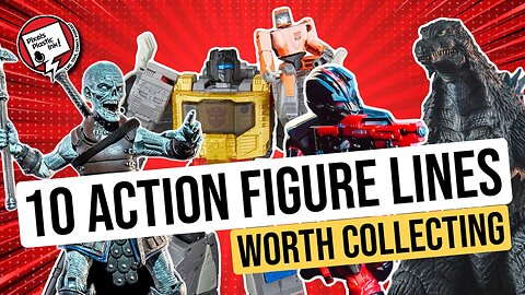 Top 10 Action Figure Lines Every Collector Should Own! | Pixels, Plastic, Ink!
