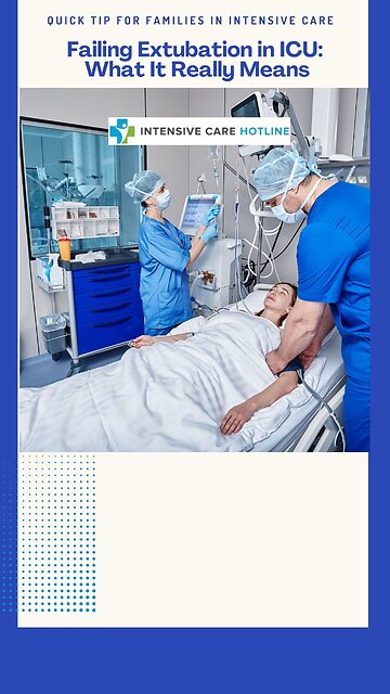 Failing Extubation in ICU: What It Really Means