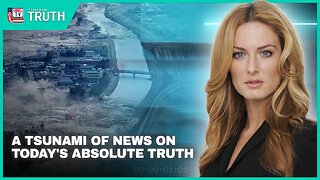 A TSUNAMI OF NEWS ON TODAY'S ABSOLUTE TRUTH