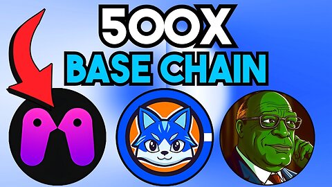 Top 11 Base Chain Crypto Altcoins Set to EXPLODE 500X This Bull Run (URGENT!)