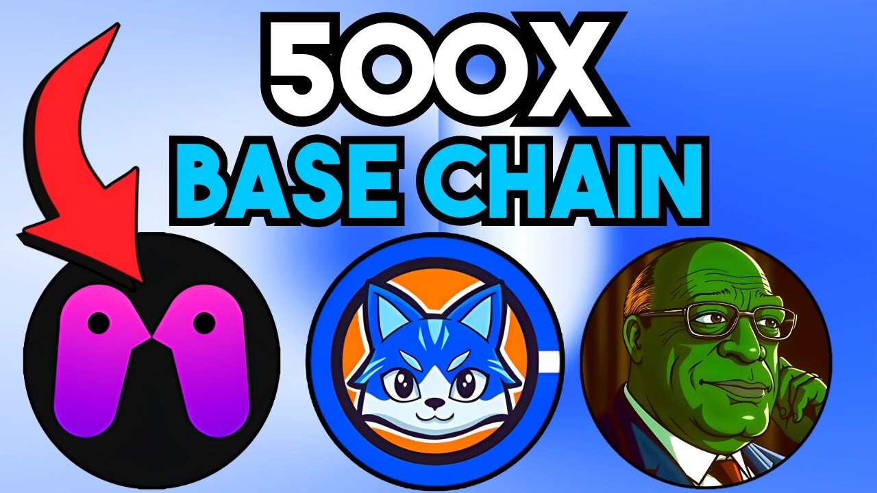Top 11 Base Chain Crypto Altcoins Set to EXPLODE 500X This Bull Run (URGENT!)
