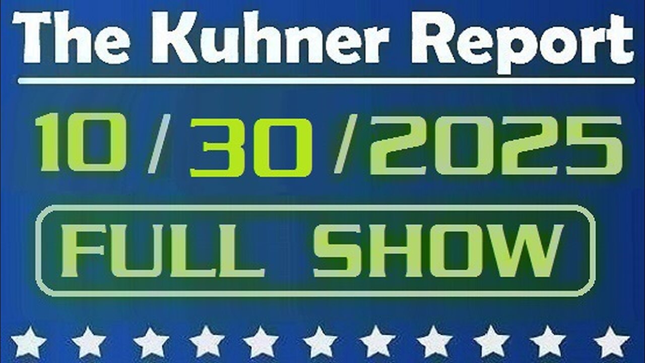 The Kuhner Report - October 30 2025 FULL SHOW