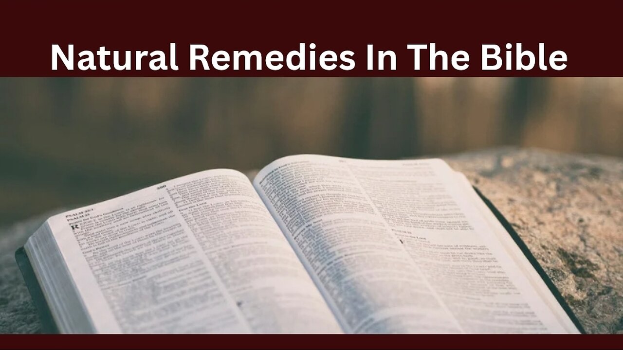 Bible Examples Of Natural Remedies