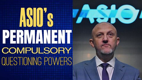 PODCAST RISE | ASIO's Permanent Compulsory Questioning Powers | EP. 71
